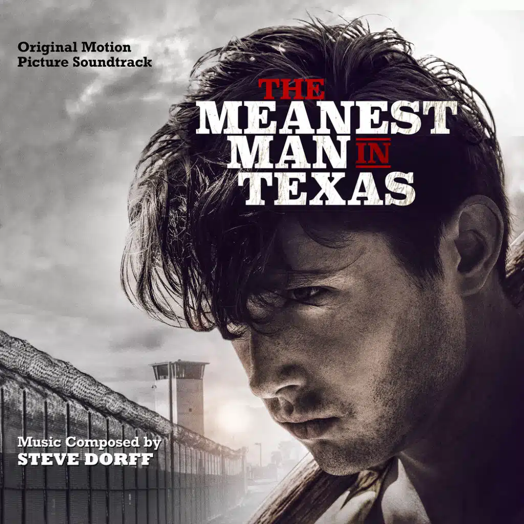 The Meanest Man In Texas: Original Motion Picture Soundtrack