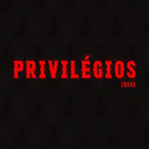 Privilégios (feat. Nice)