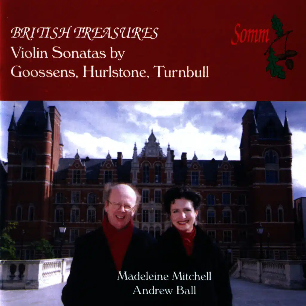 Goossens, Hurlstone & Turnbull: Violin Sonatas