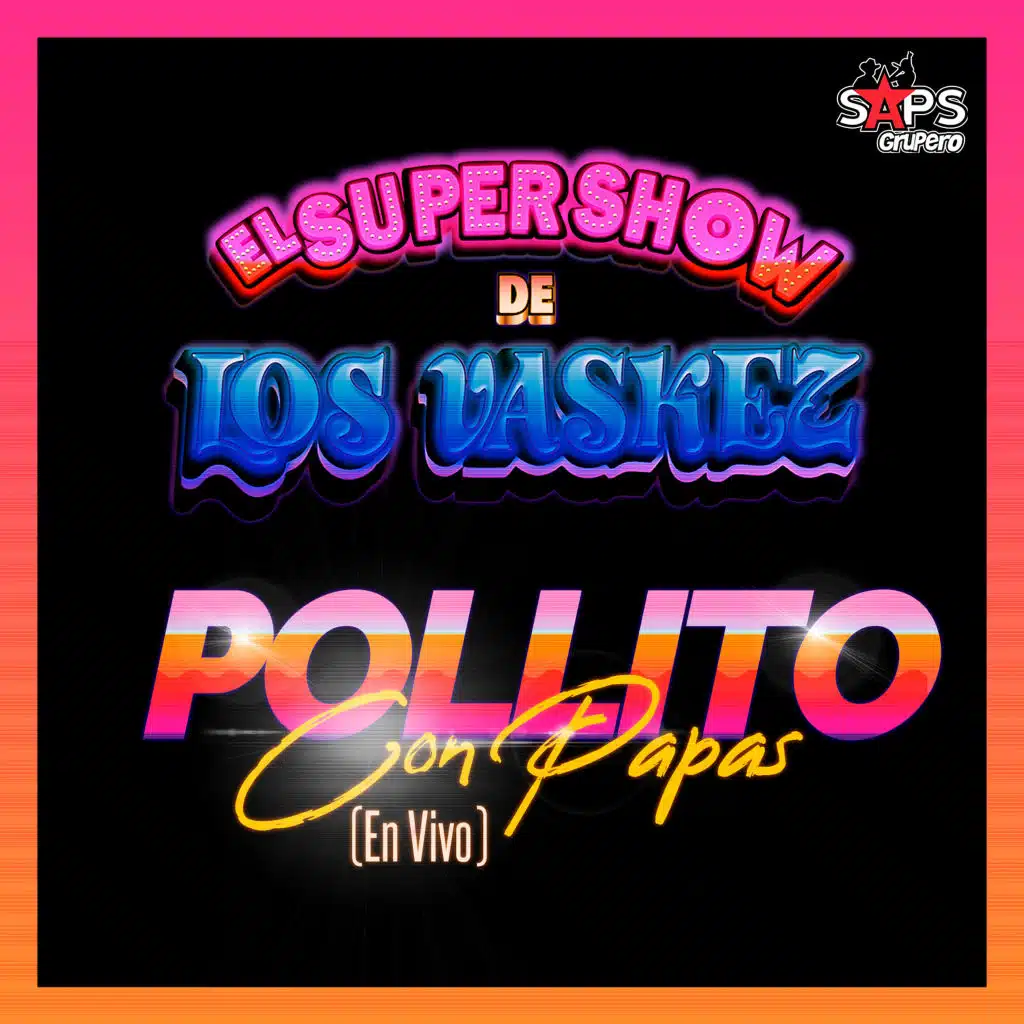 Pollito Con Papas (En Vivo)