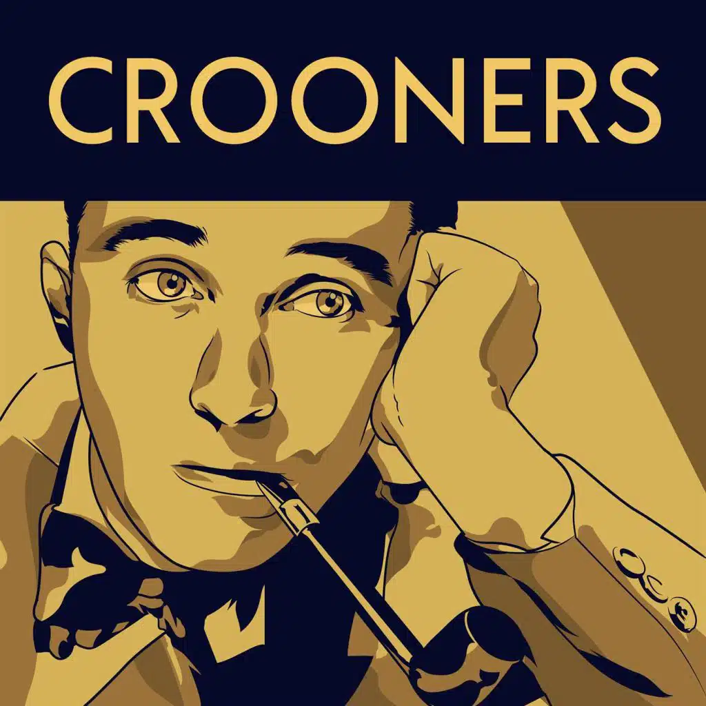 Crooners