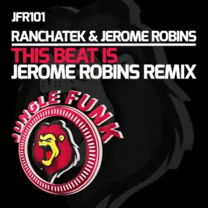 RanchaTek & Jerome Robins
