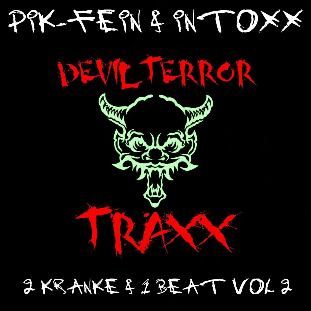 Pik-Fein & Intoxx