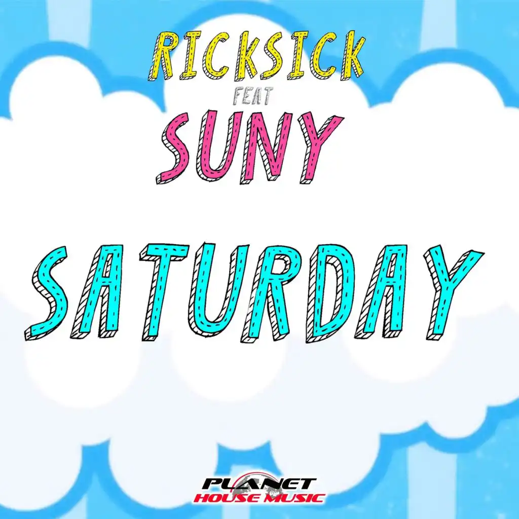 Saturday (Radio Edit) [feat. Suny]