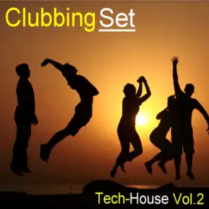 Clubbing Set: Tech House, Vol. 2