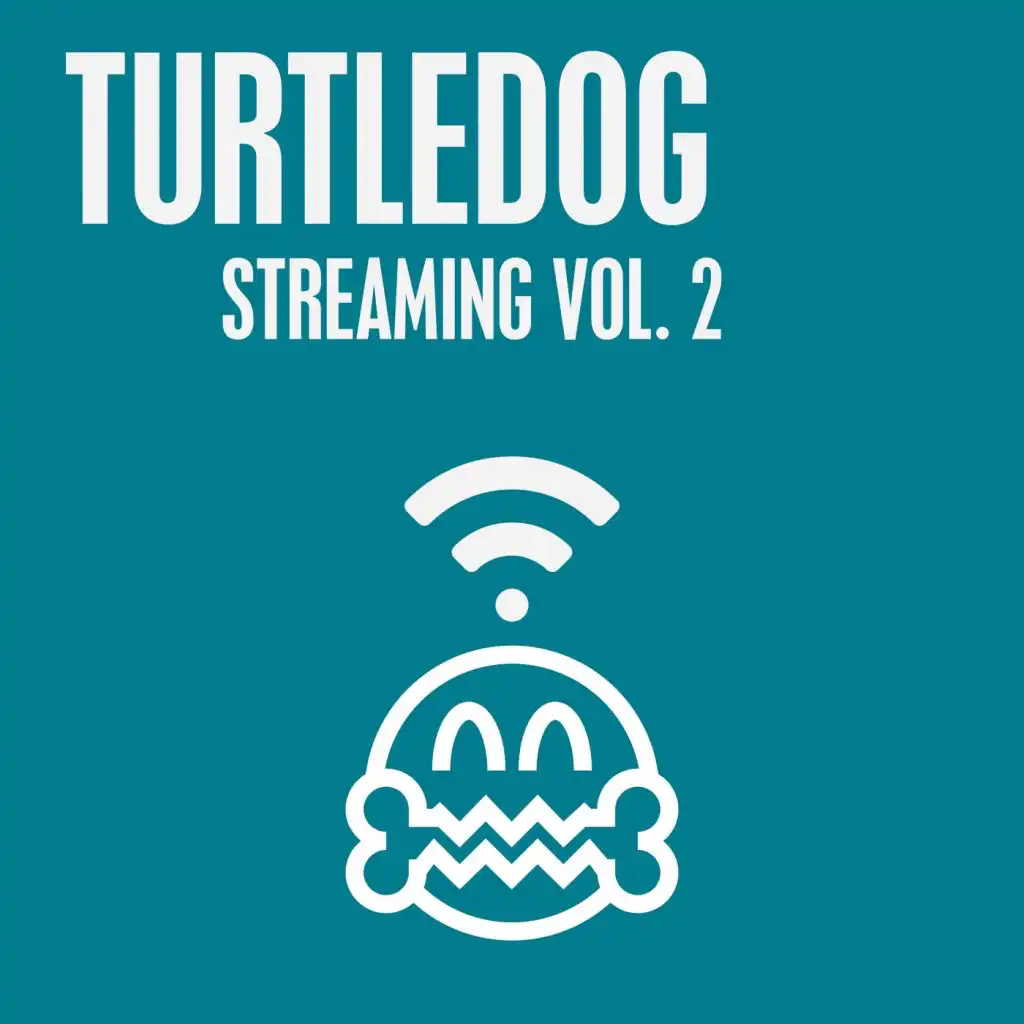 TurtleDog Streaming, Vol. 2