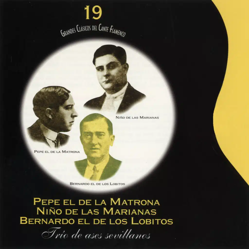 Grandes Clásicos del Cante Flamenco, Vol. 19: Trío de Ases Sevillanos