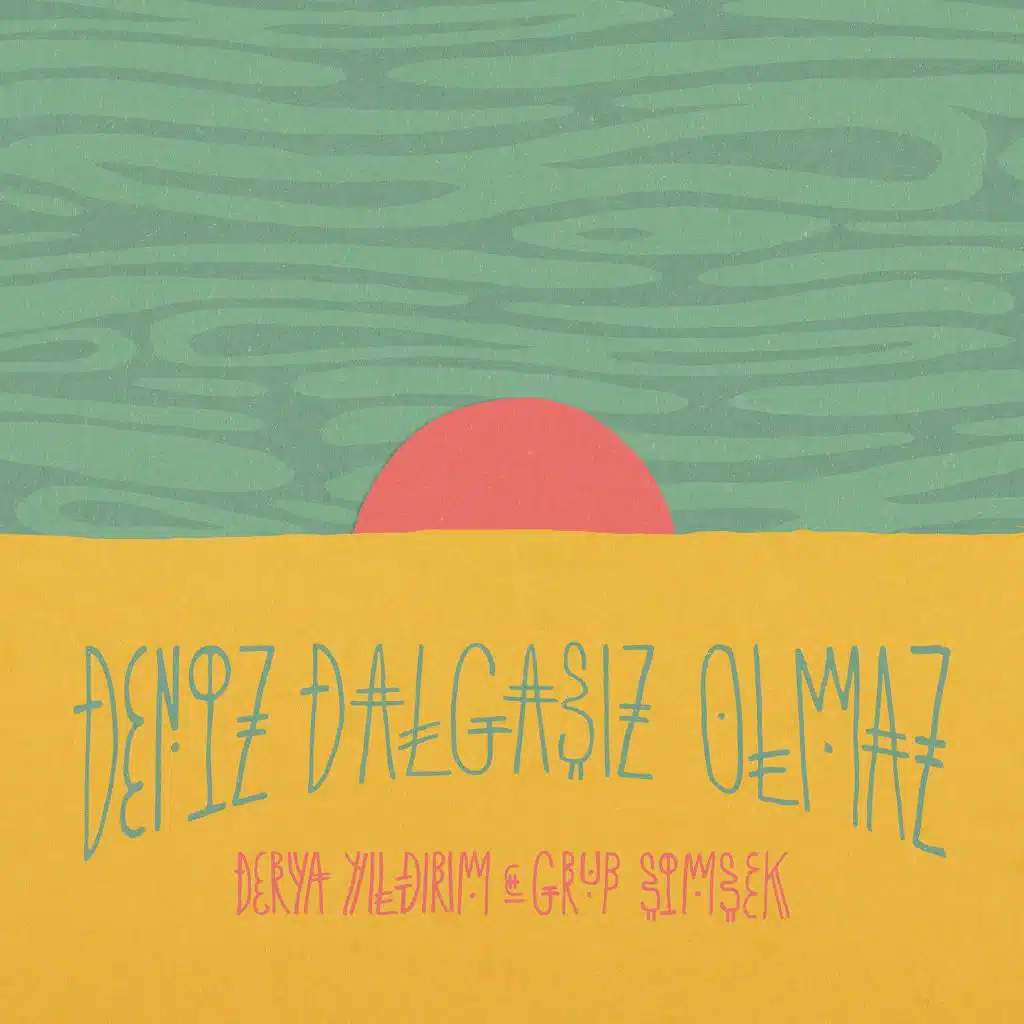 Deniz dalgasız olmaz