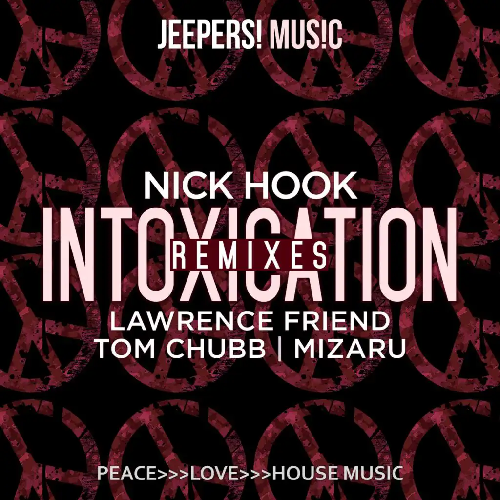 Intoxication (Lawrence Friend Remix)