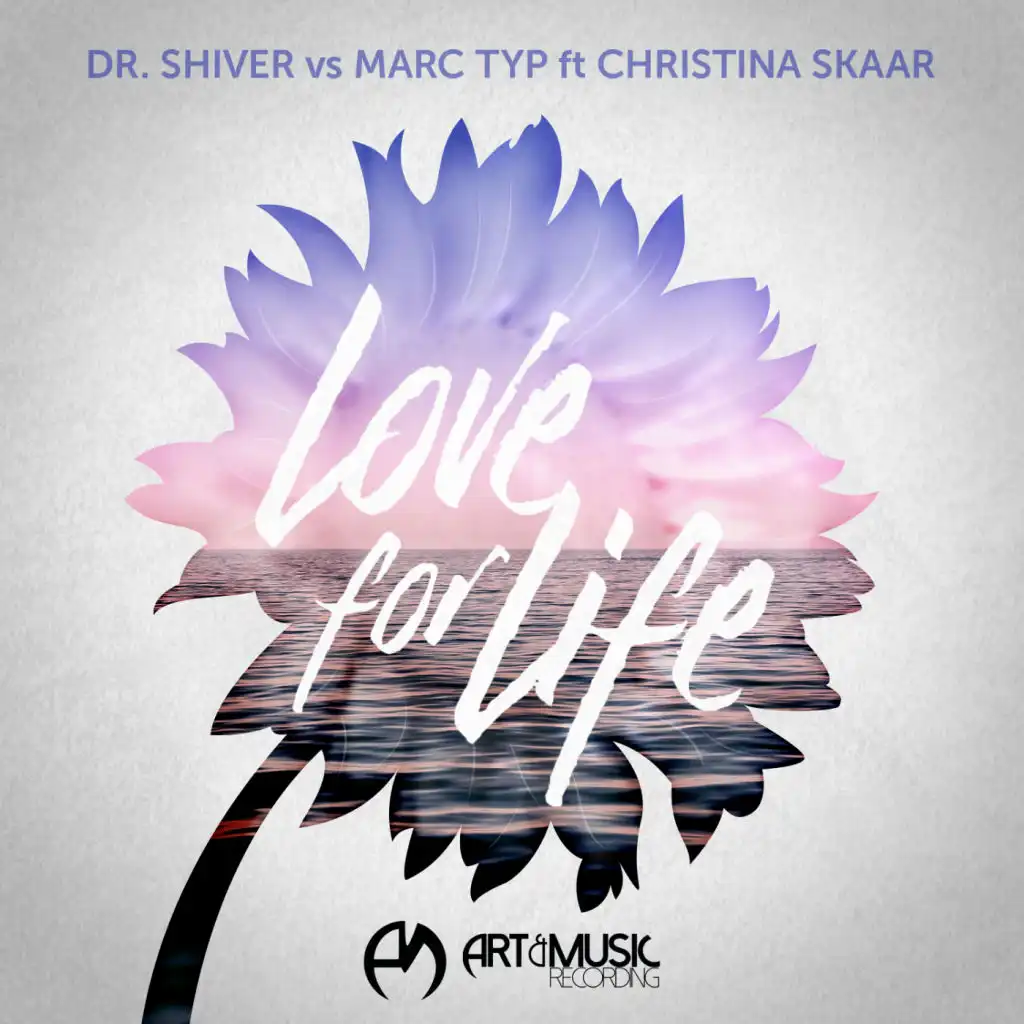 Love For Life (Radio Mix) [feat. Christina Skaar]