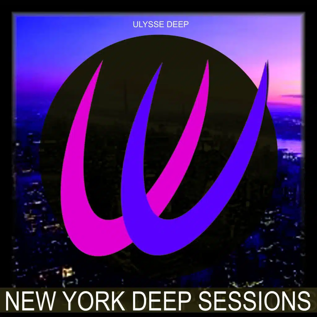 NEW YORK DEEP SESSIONS