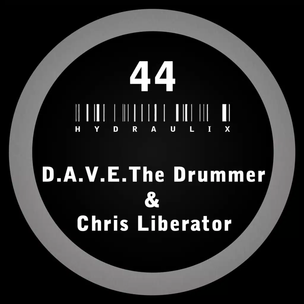 D.A.V.E. The Drummer & Chris Liberator