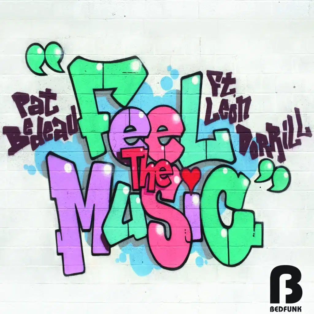 Feel The Music (Vocal Mix) [feat. Leon Dorrill & Pat Bedeau]
