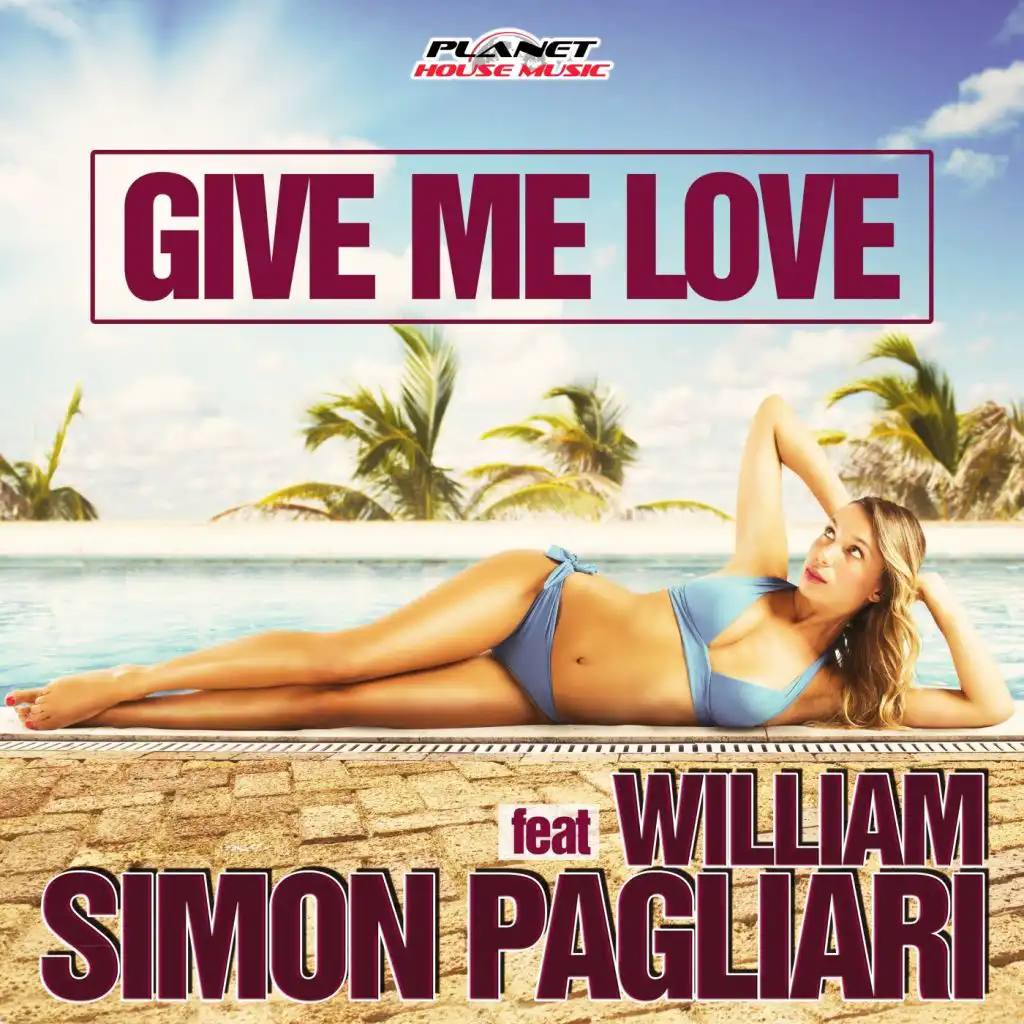 Give Me Love (Radio Edit) [feat. William]