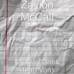 My Day Ones (feat. Von)