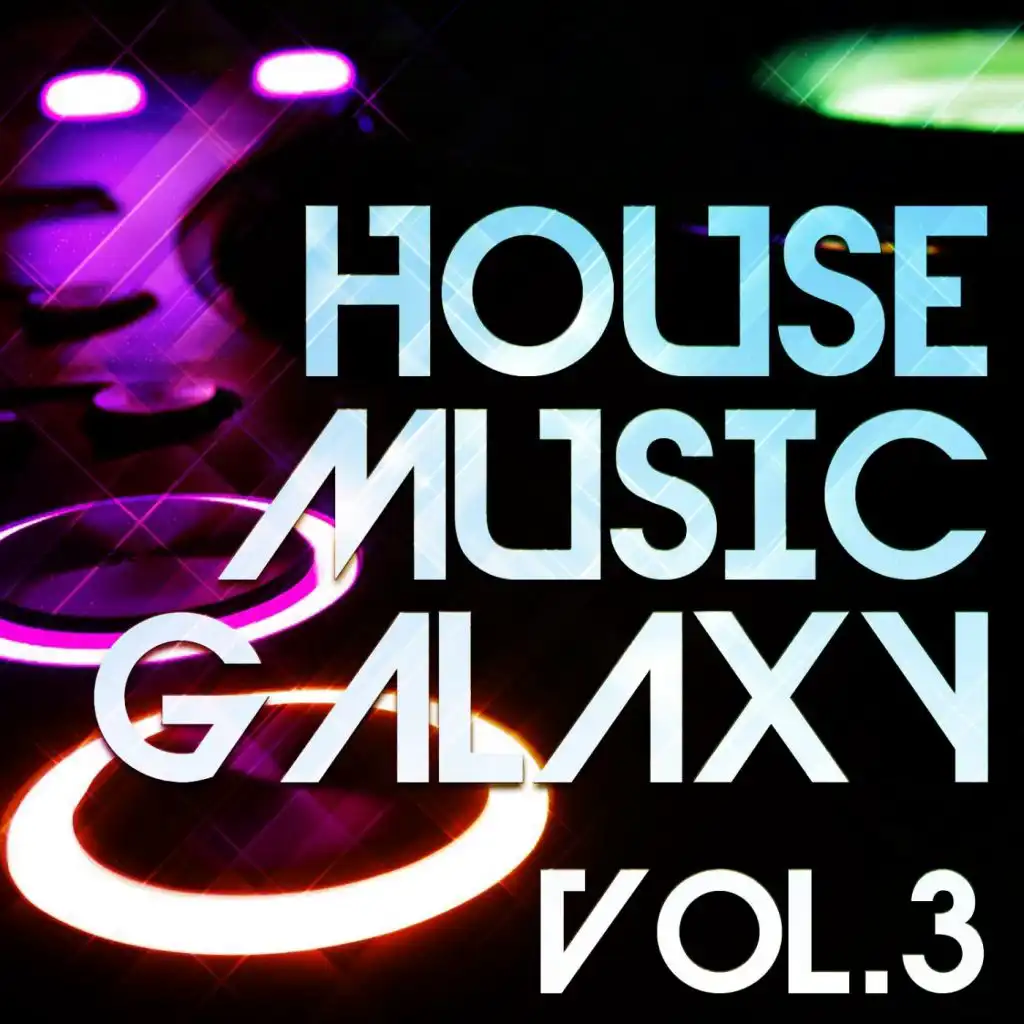 House Music Galaxy, Vol. 3