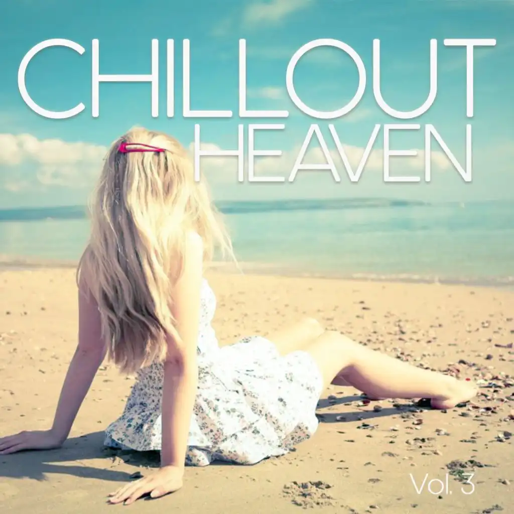 Chillout Heaven, Vol. 3