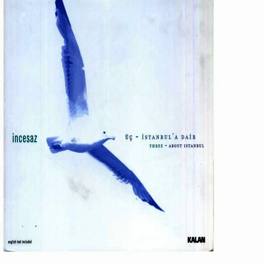 Üç - Istanbul'a Dair