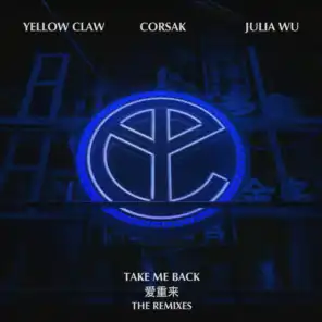 Yellow Claw, CORSAK & Julia Wu