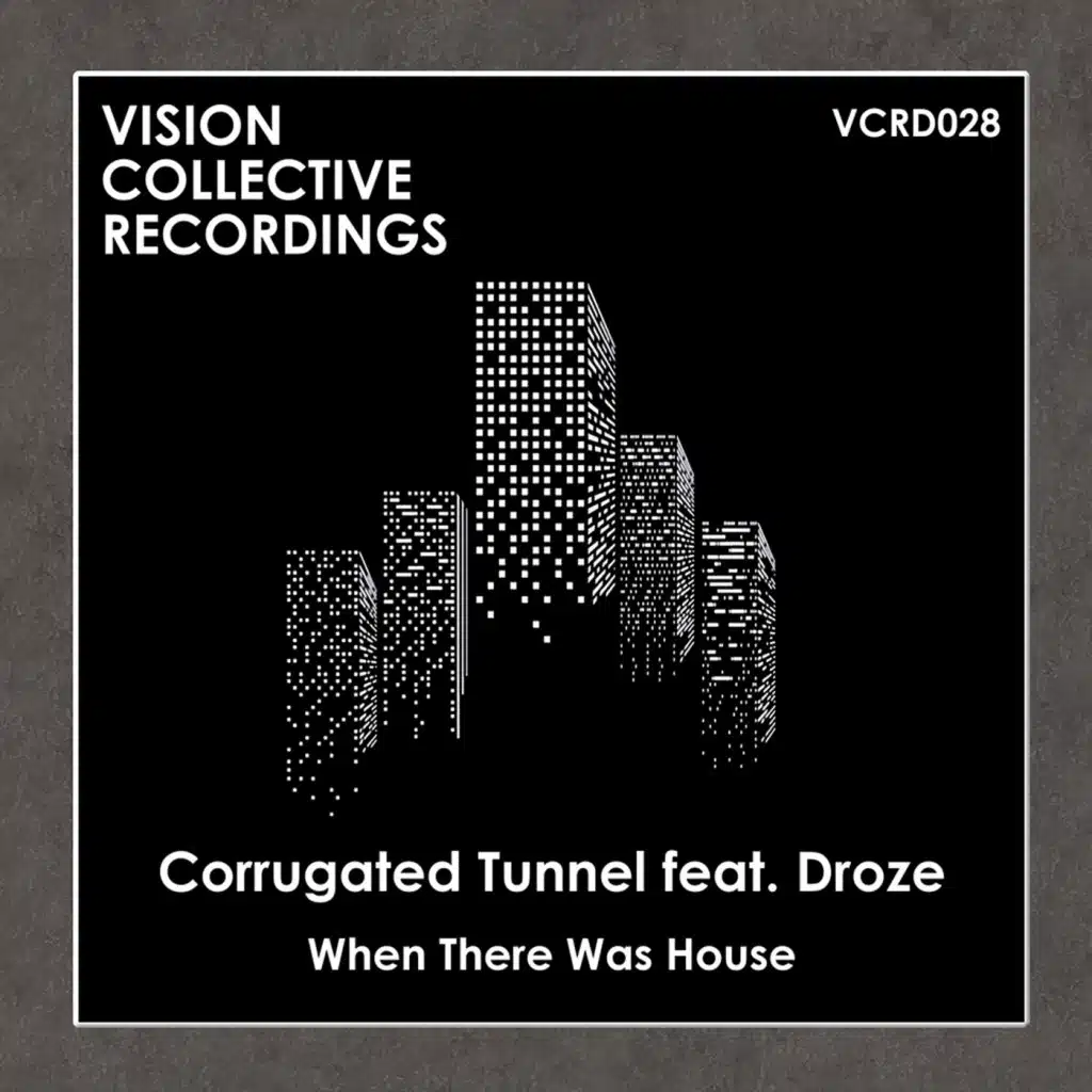 When There Was House (feat. Droze)