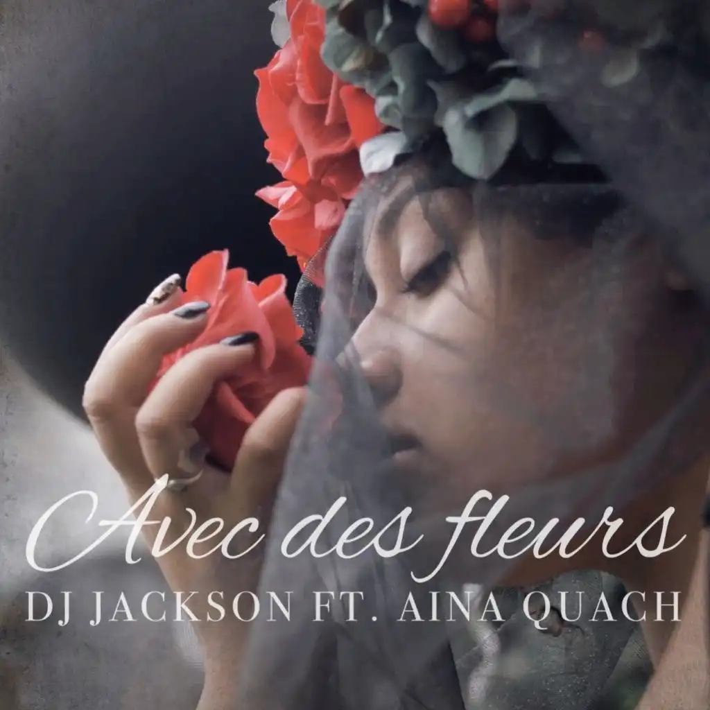 Avec des fleurs (feat. Aina Quach)