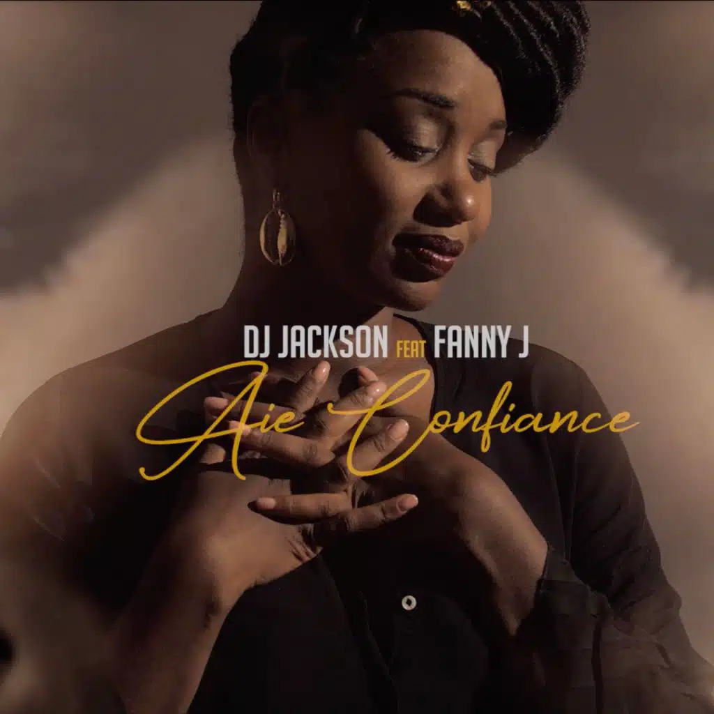 Aie confiance (Bande originale du court-métrage "Plus Jamais") [feat. Fanny J]