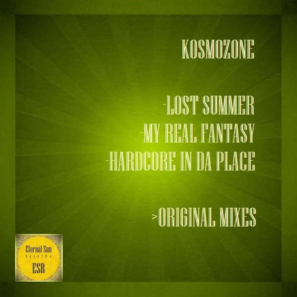 Lost Summer / My Real Fantasy / Hardcore In Da Place