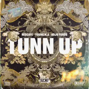 TUNN UP (feat. Young M.A and Kojo Funds)