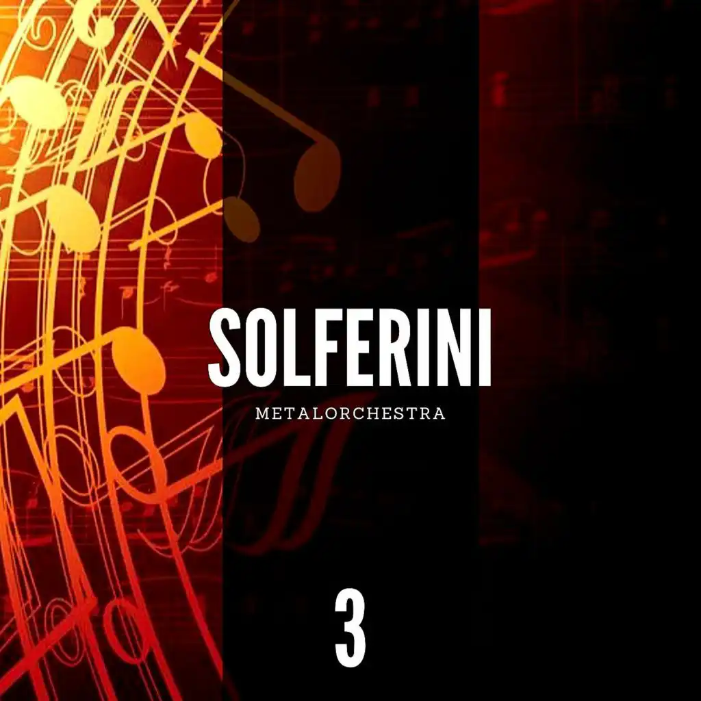 Solferini 3: Metalorchestra