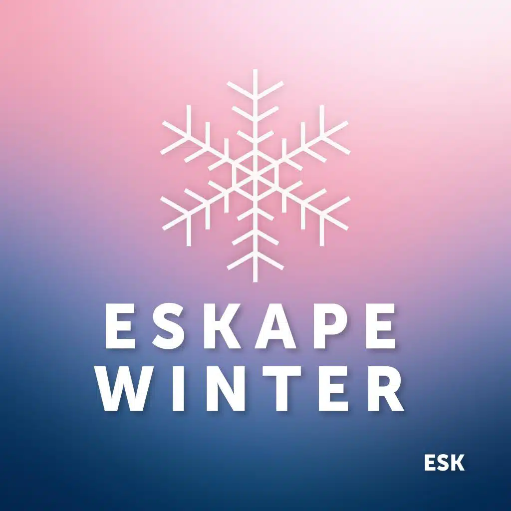 Eskape Winter