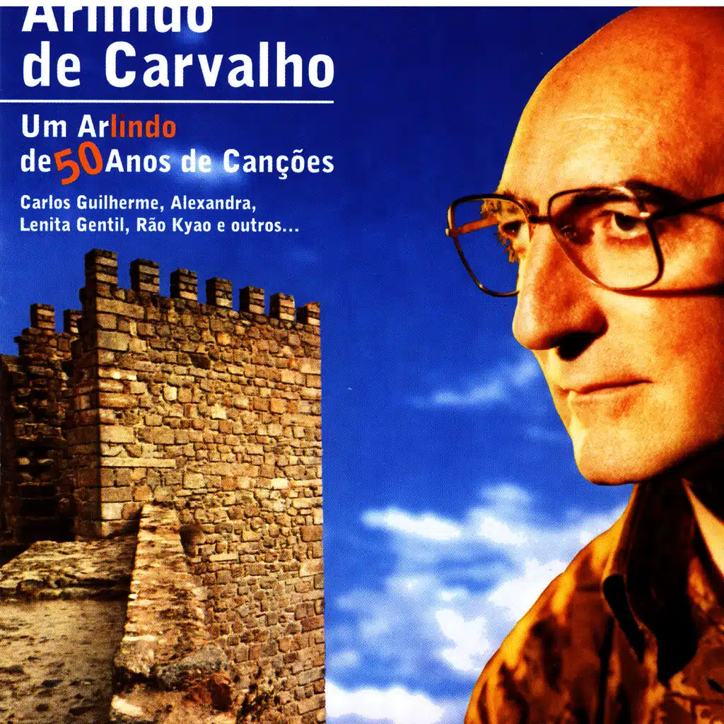 Um Arlindo De 50 Anos De Canções