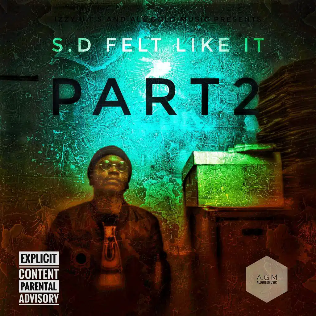 S.D Felt Like It, Pt. 2