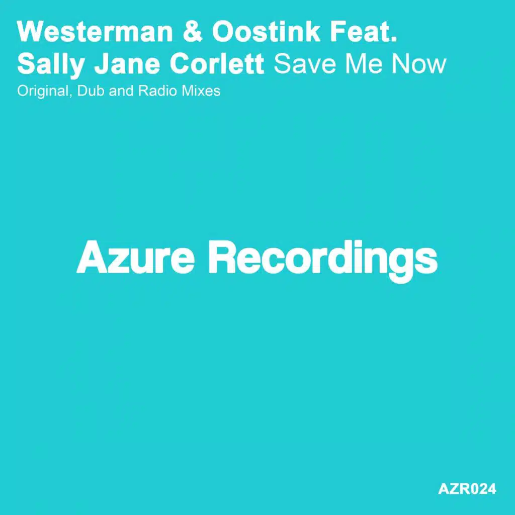 Save Me Now (Dub Mix) [feat. Sally Jane Corlett]