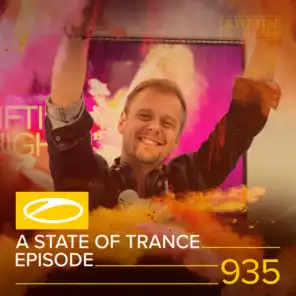 A State Of Trance (ASOT 935) (Coming Up, Pt. 1)