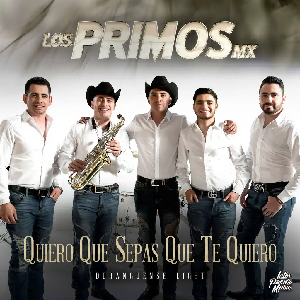 Quiero Que Sepas Que Te Quiero (Duranguense Light)