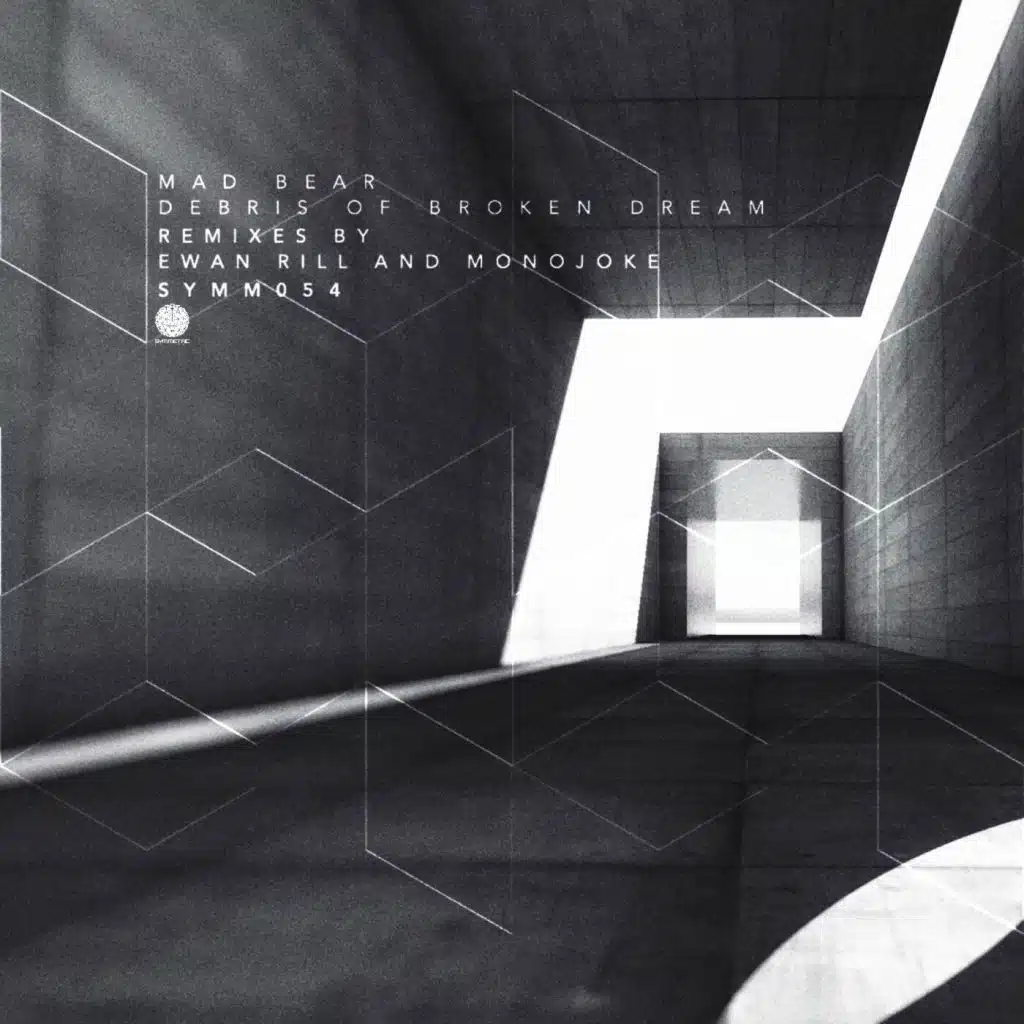 Debris of Broken Dream (feat. Ewan Rill & Monojoke)