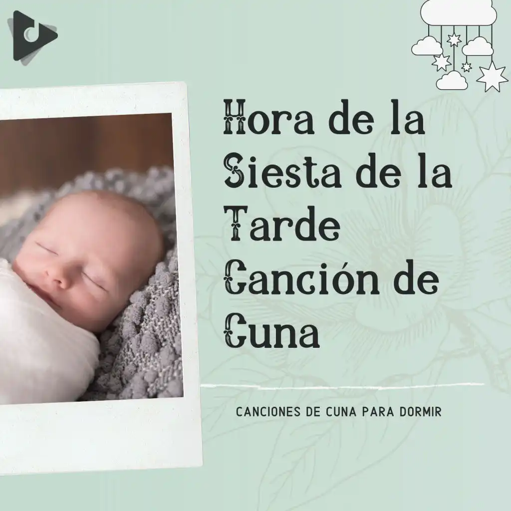 Hora de la Siesta de la Tarde Canción de Cuna