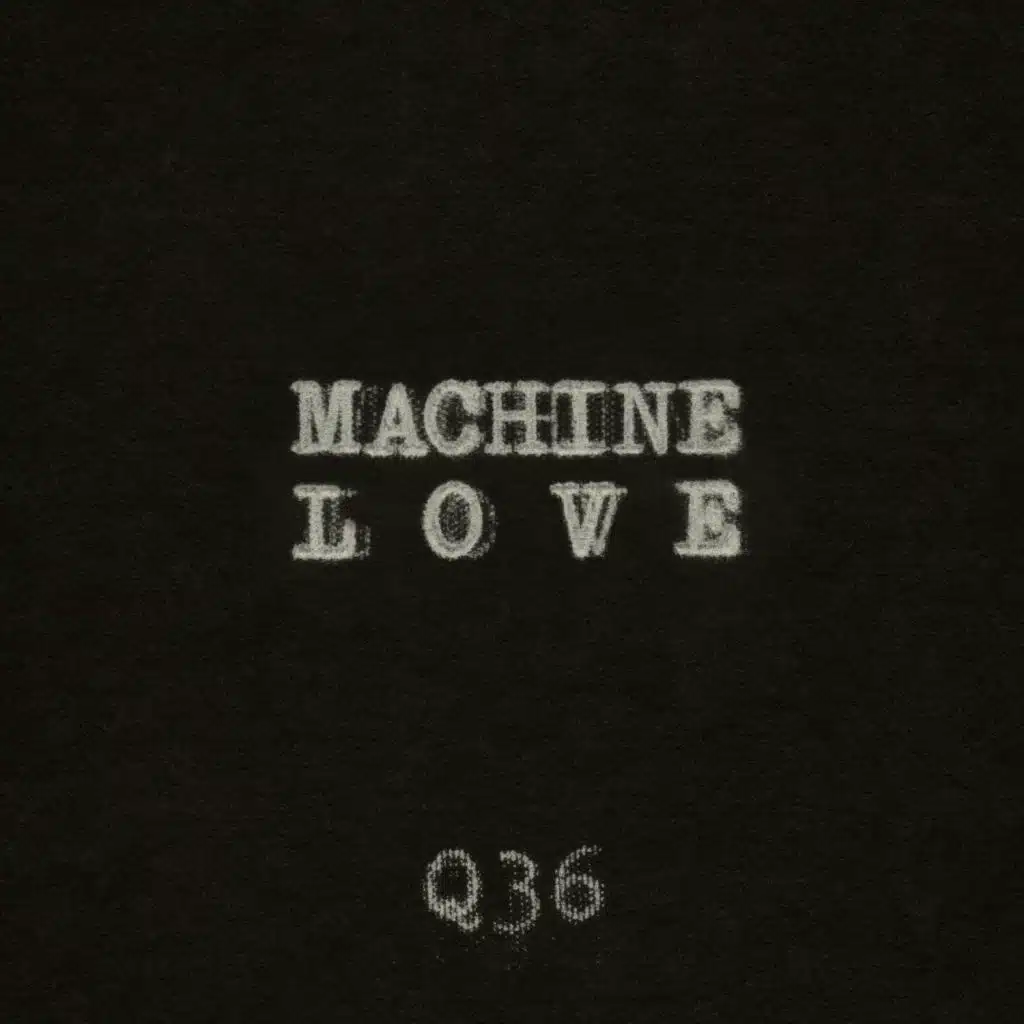 Machine Love