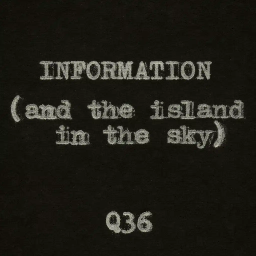 Information (and the Island in the Sky)