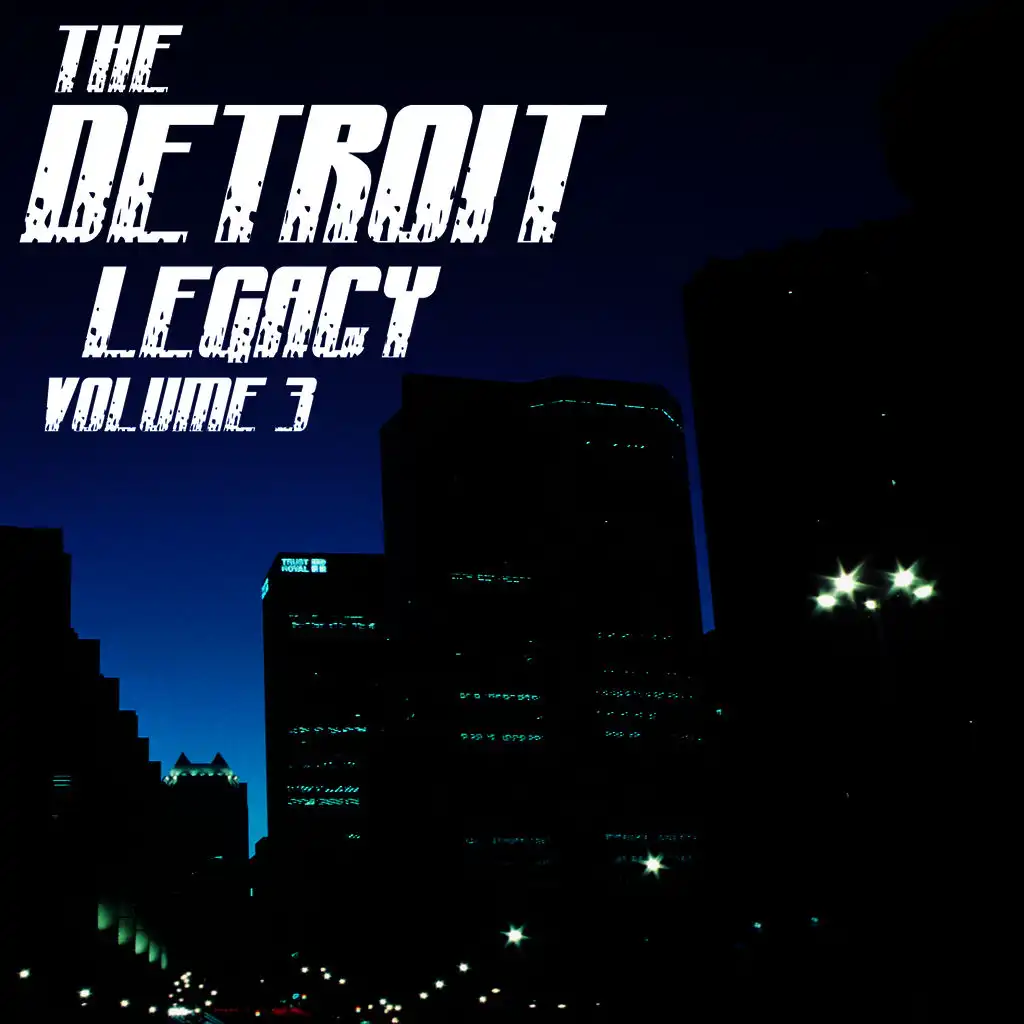 The Detroit Legacy Volume 3