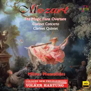 Mozart: Die Zauberflöte Overture, Clarinet Concerto & Clarinet Quintet