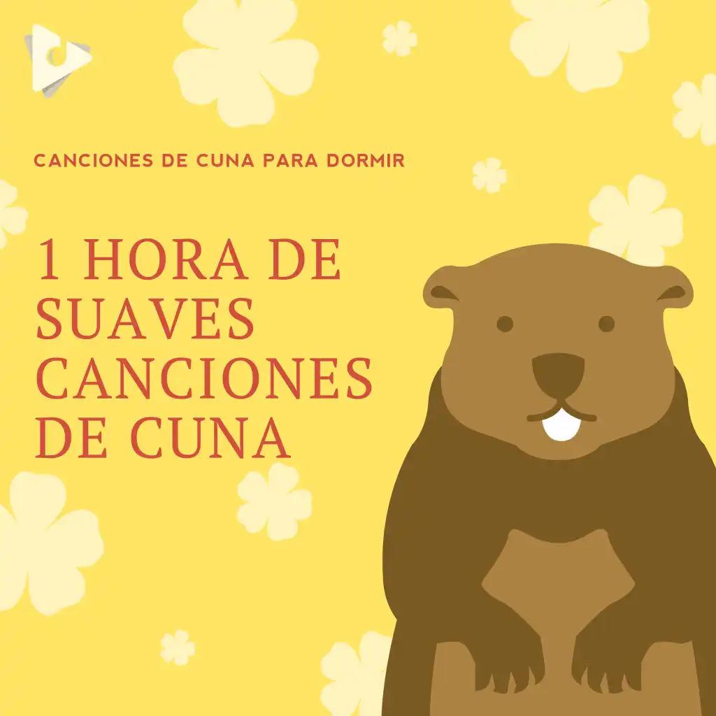 1 Hora de Suaves Canciones de Cuna