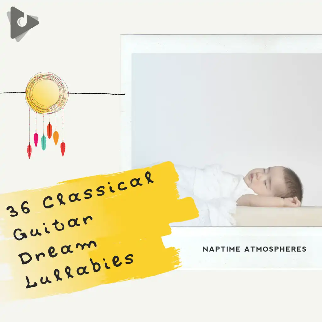 36 Classical Guitar Dream Lullabies