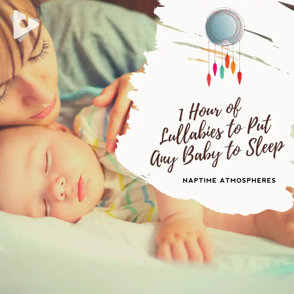 1 Hour of Lullabies to Put Any Baby to Sleep