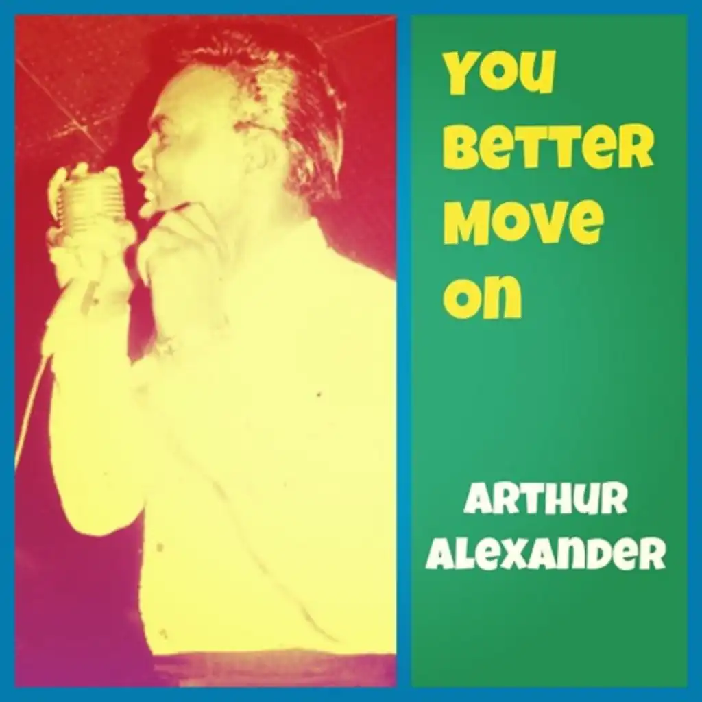You Better Move On