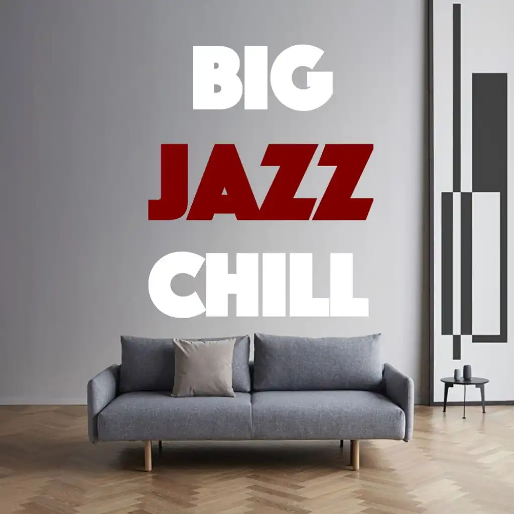 Big Jazz Chill