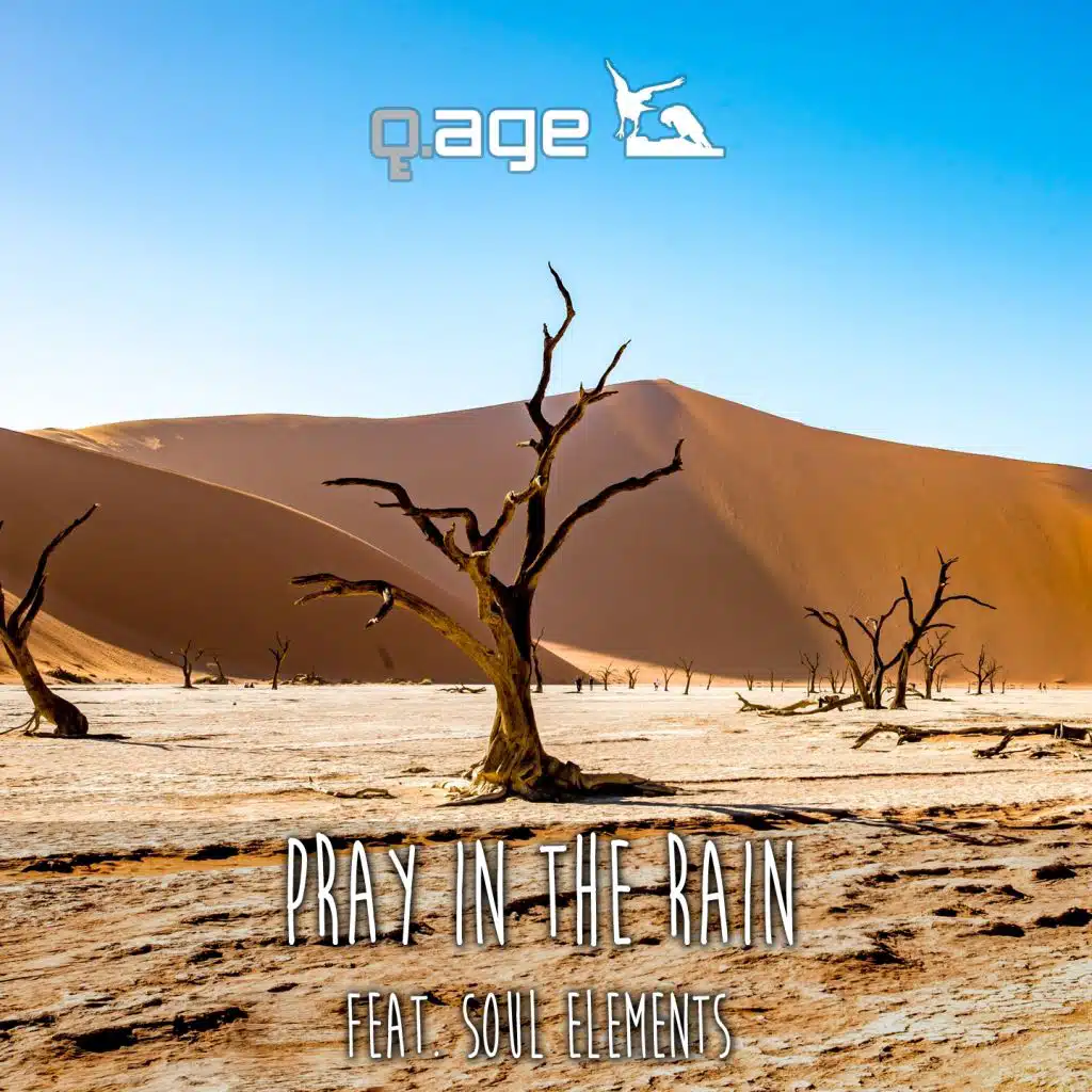 Pray in the Rain (feat. Soul Elements)
