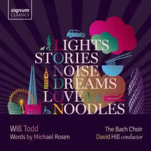 Will Todd: Lights, Stories, Noise, Dreams, Love and Noodles