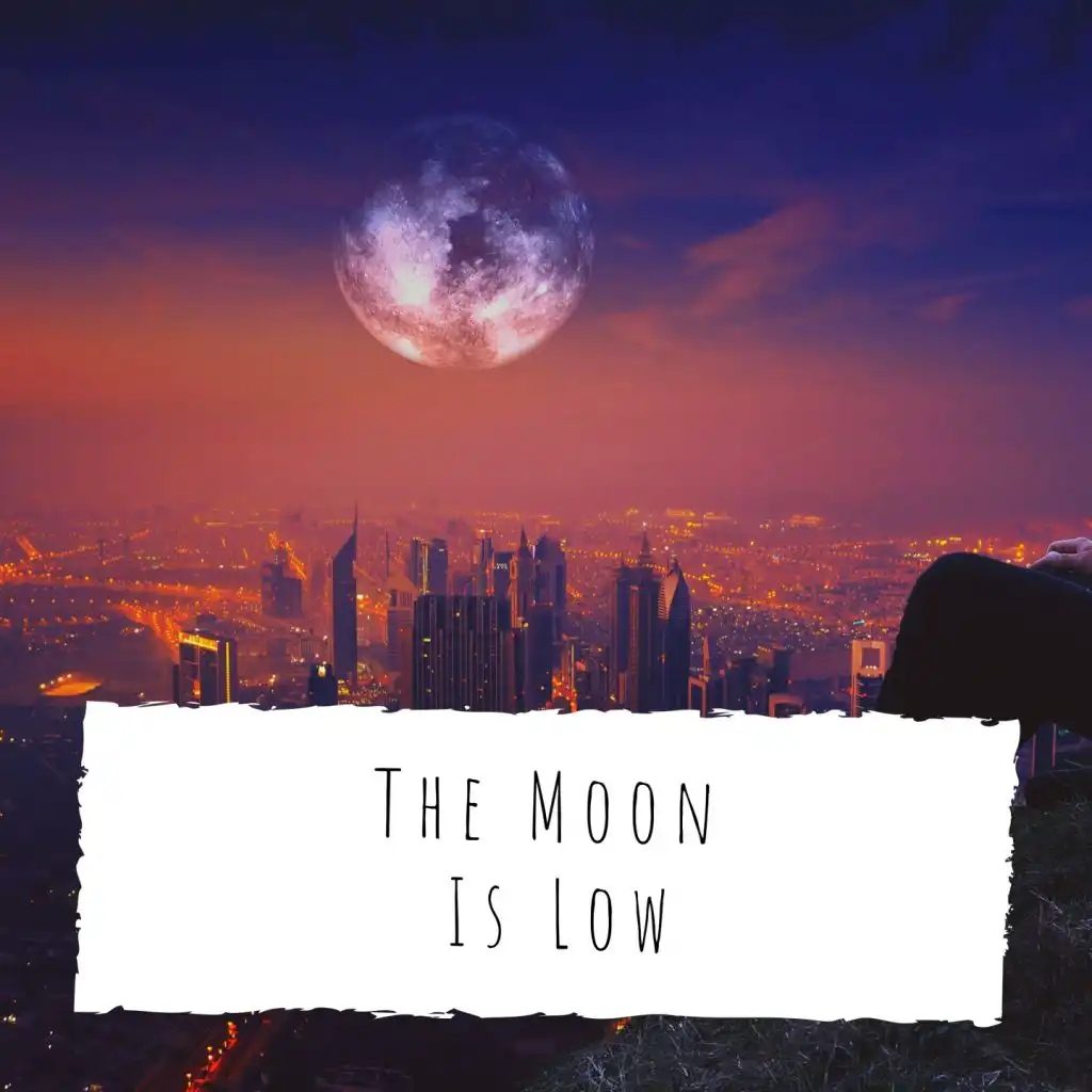 The Moon Is Low (78' Take)