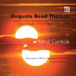 Augusta Read Thomas: Astral Canticle